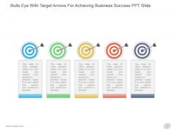 Bulls eye with target arrows for achieving business success ppt slide