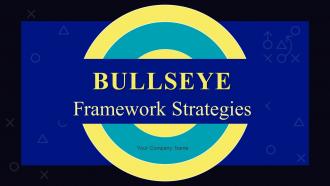 Bullseye Framework Stratagies Powerpoint Ppt Template Bundles