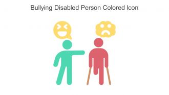 Bullying Disabled Person Colored Icon In Powerpoint Pptx Png And Editable Eps Format