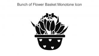Bunch Of Flower Basket Monotone Icon In Powerpoint Pptx Png And Editable Eps Format