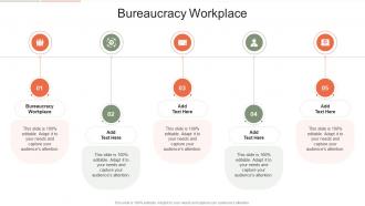 Bureaucracy Workplace In Powerpoint And Google Slides Cpb