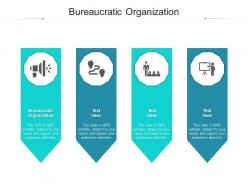 Bureaucratic organization ppt powerpoint presentation ideas visuals cpb