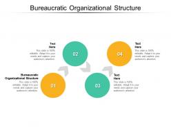 Bureaucratic organizational structure ppt powerpoint presentation inspiration elements cpb