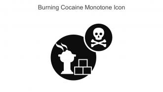 Burning Cocaine Monotone Icon In Powerpoint Pptx Png And Editable Eps Format