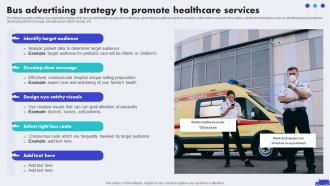 Bus Advertising Strategy To Promote Hospital Marketing Plan To Improve Patient Strategy SS V