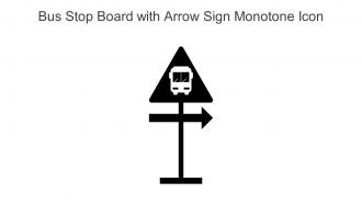 Bus Stop Board With Arrow Sign Monotone Icon In Powerpoint Pptx Png And Editable Eps Format