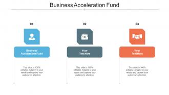 Business Acceleration Fund Ppt Powerpoint Presentation Graphics Cpb