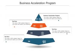 Business acceleration program ppt powerpoint presentation infographic template professional cpb