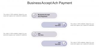 Business Accept Ach Payment Ppt Powerpoint Presentation Professional Structure Cpb