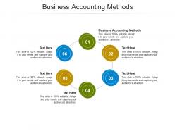 Business accounting methods ppt powerpoint presentation slides information cpb