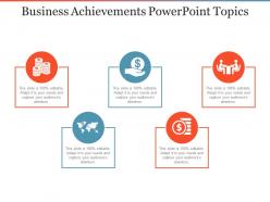 Business Achievements Powerpoint Topics