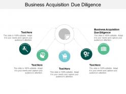 Business acquisition due diligence ppt powerpoint presentation visual aids outline cpb