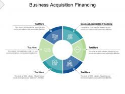 Business acquisition financing ppt powerpoint presentation professional slides cpb