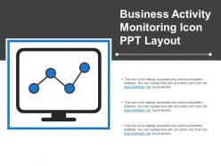 Business activity monitoring icon ppt layout