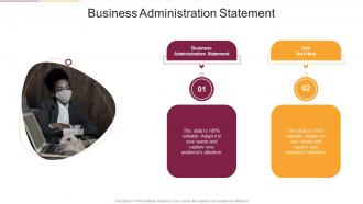 Business Administration Statement In Powerpoint And Google Slides Cpb