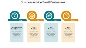 Business Advice Small Businesses Ppt Powerpoint Presentation Gallery Cpb