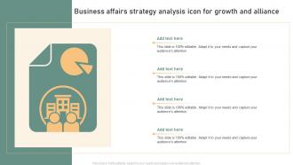 Business Affairs Strategy Analysis Icon For Growth And Alliance
