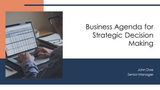 Business Agenda For Strategic Decision Making PPT Summary AT