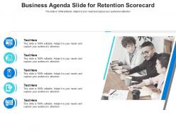 Business agenda slide for retention scorecard infographic template Business agenda slide for retention scorecard infographic template