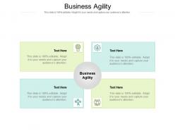 Business agility ppt powerpoint presentation slides format cpb