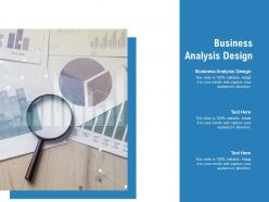 Business analysis design ppt powerpoint presentation template show cpb