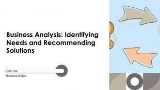 Business Analysis Identifying Needs And Recommending Solutions PPT Demonstration AT