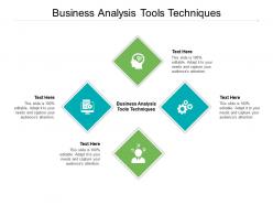 Business analysis tools techniques ppt powerpoint presentation infographics infographic template cpb
