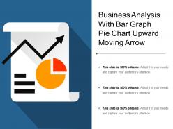 Business analysis with bar graph pie chart upward moving arrow