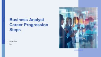Business Analyst Career Progression Steps PPT Sample AT