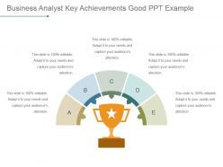 Business analyst key achievements good ppt example