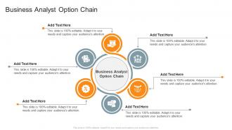 Business Analyst Option Chain In Powerpoint And Google Slides Cpb