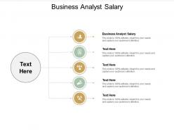 Business analyst salary ppt powerpoint presentation infographics file formats cpb
