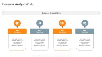 Business Analyst Work In Powerpoint And Google Slides Cpb