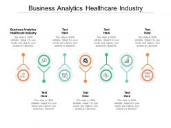 Business analytics healthcare industry ppt powerpoint presentation summary layout ideas cpb