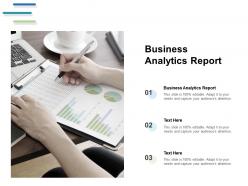 Business analytics report ppt powerpoint presentation layouts templates cpb