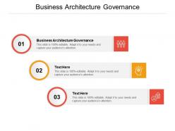 Business architecture governance ppt powerpoint presentation outline professional cpb