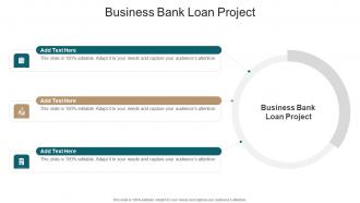 Business Bank Loan Project In Powerpoint And Google Slides Cpb