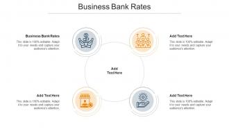 Business Bank Rates Ppt Powerpoint Presentation Summary Vector Cpb