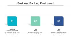 Business banking dashboard ppt powerpoint presentation inspiration background image cpb