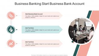 Business Banking Start Business Bank Account In Powerpoint And Google Slides Cpb