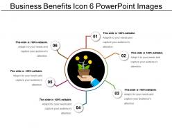 Business Benefits Icon 6 Powerpoint Images
