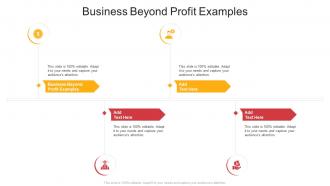 Business Beyond Profit Examples In Powerpoint And Google Slides Cpb