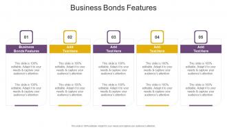 Business Bonds Features In Powerpoint And Google Slides Cpb
