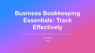 Business Bookkeeping Essentials Track Effectively PPT Slides AT