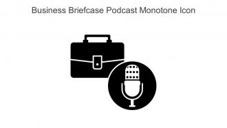 Business Briefcase Podcast Monotone Icon In Powerpoint Pptx Png And Editable Eps Format
