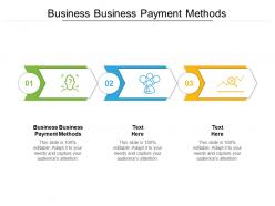 Business business payment methods ppt presentation infographic template shapes cpb