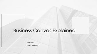 Business Canvas Explained PPT Demonstration AT