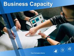 Business capacity powerpoint presentation slides