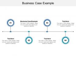 Business case example ppt powerpoint presentation layouts styles cpb