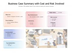Business case summary with cost and risk involved